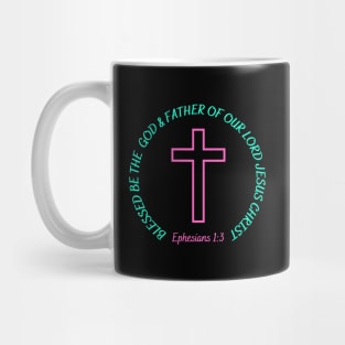 BLESSED BE THE GOD & FATHER OF OUR LORD JESUS CHRIST Mug